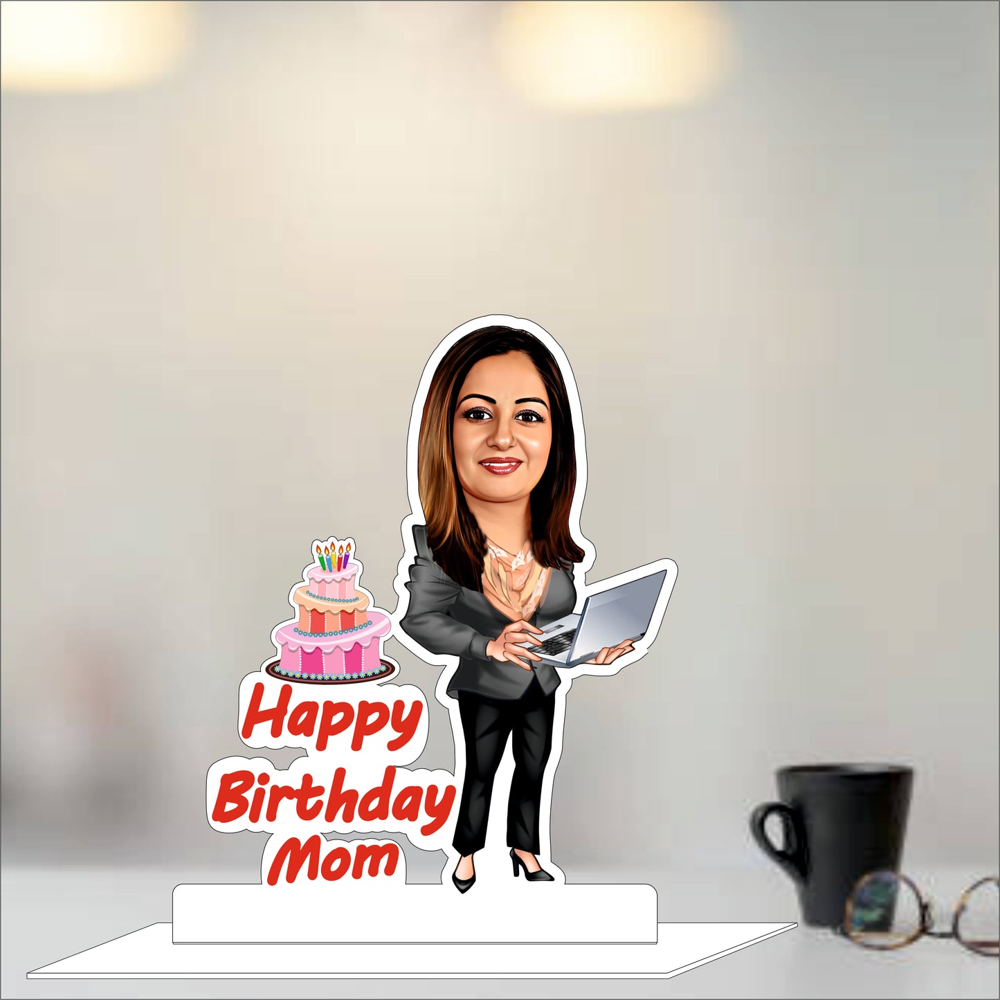 HAPPY BIRTHDAY MOM